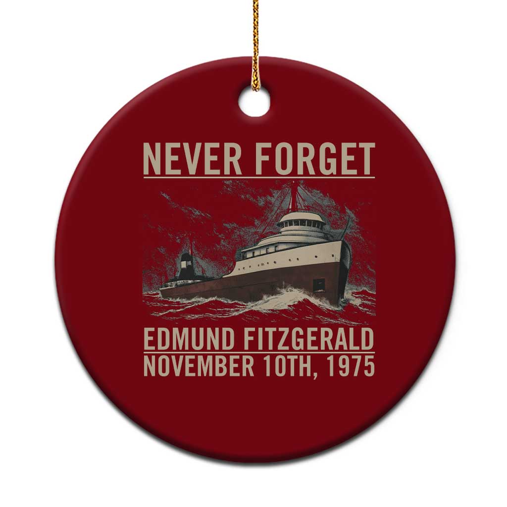 Never Forget Edmund Fitzgerald Tribute Ceramic Ornament November 10 1975 Shipwreck Memorial - Wonder Print Shop