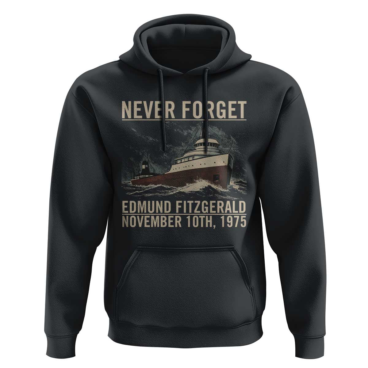 Never Forget Edmund Fitzgerald Tribute Hoodie November 10 1975 Shipwreck Memorial - Wonder Print Shop