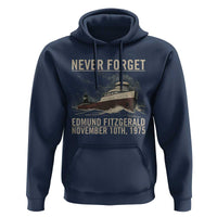 Never Forget Edmund Fitzgerald Tribute Hoodie November 10 1975 Shipwreck Memorial - Wonder Print Shop