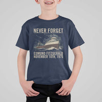 Never Forget Edmund Fitzgerald Tribute T Shirt For Kid November 10 1975 Shipwreck Memorial - Wonder Print Shop