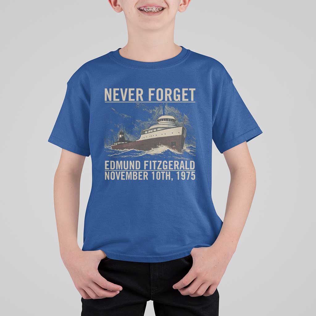 Never Forget Edmund Fitzgerald Tribute T Shirt For Kid November 10 1975 Shipwreck Memorial - Wonder Print Shop