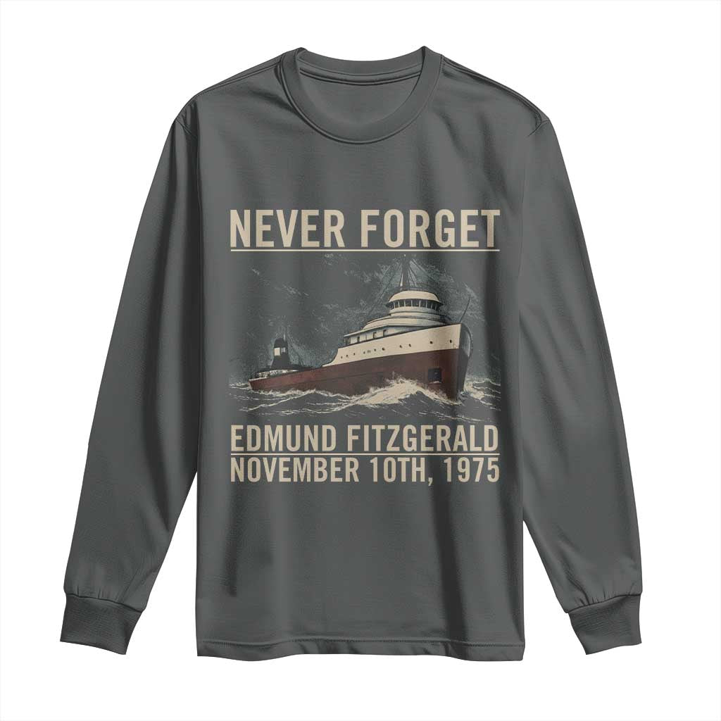 Never Forget Edmund Fitzgerald Tribute Long Sleeve Shirt November 10 1975 Shipwreck Memorial - Wonder Print Shop