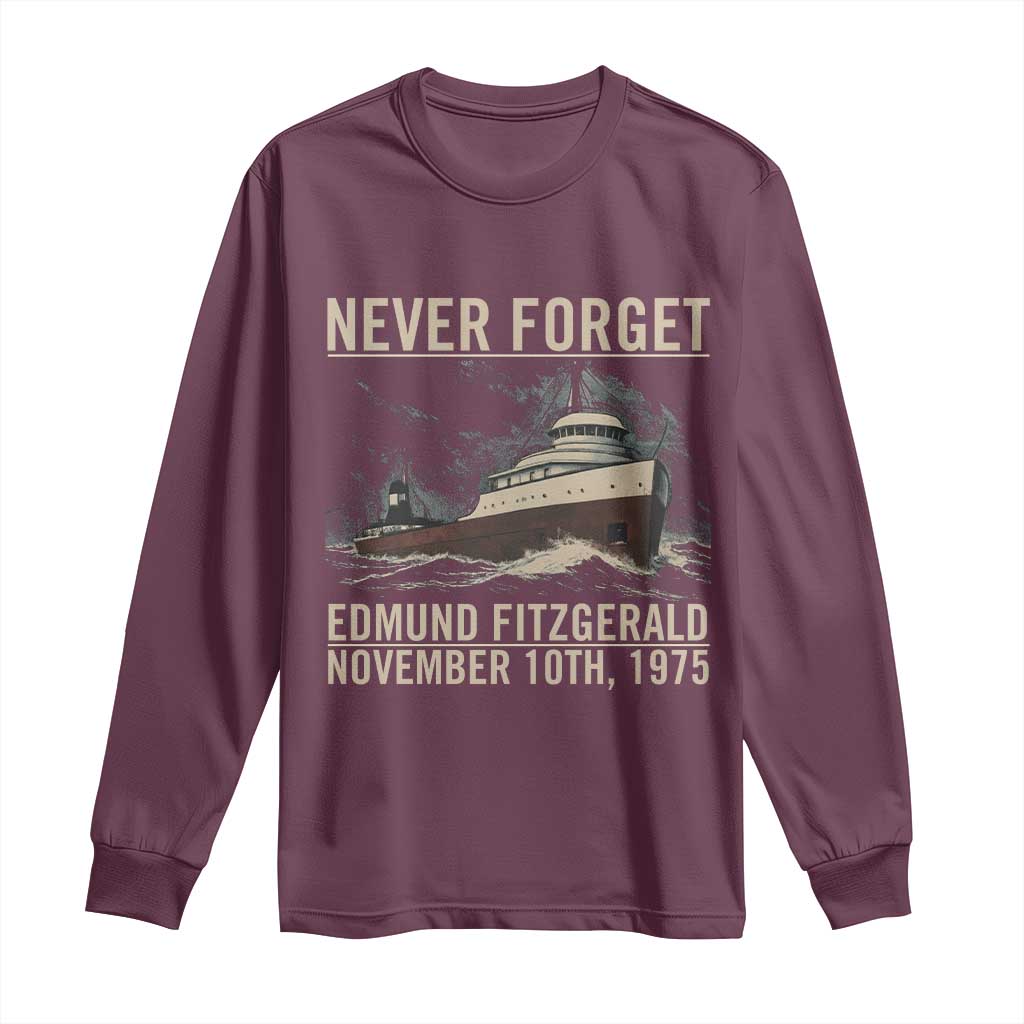 Never Forget Edmund Fitzgerald Tribute Long Sleeve Shirt November 10 1975 Shipwreck Memorial - Wonder Print Shop