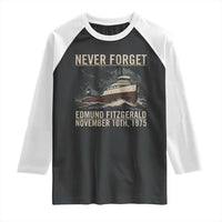 Never Forget Edmund Fitzgerald Tribute Raglan Shirt November 10 1975 Shipwreck Memorial - Wonder Print Shop