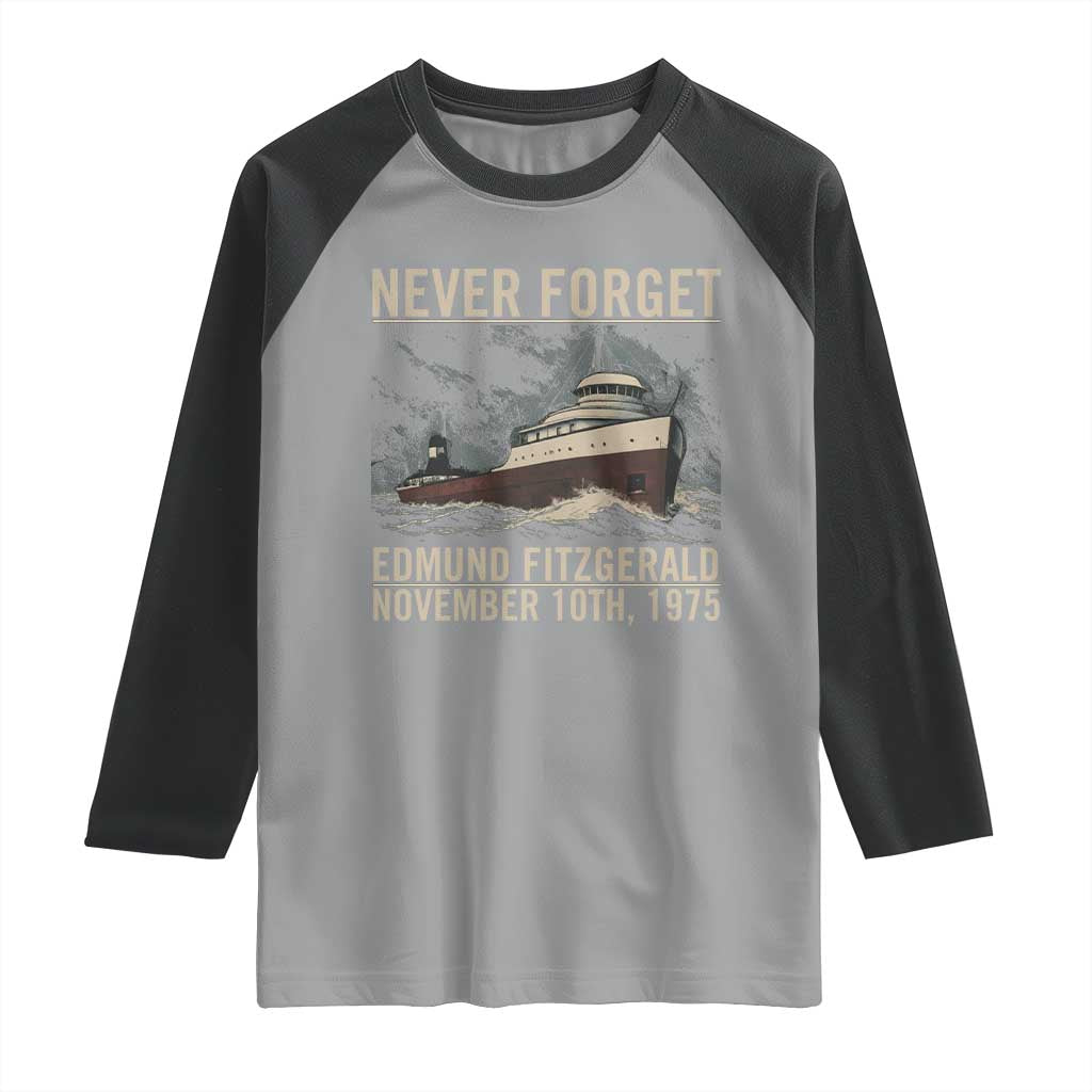 Never Forget Edmund Fitzgerald Tribute Raglan Shirt November 10 1975 Shipwreck Memorial - Wonder Print Shop