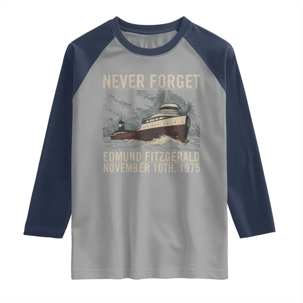 Never Forget Edmund Fitzgerald Tribute Raglan Shirt November 10 1975 Shipwreck Memorial - Wonder Print Shop
