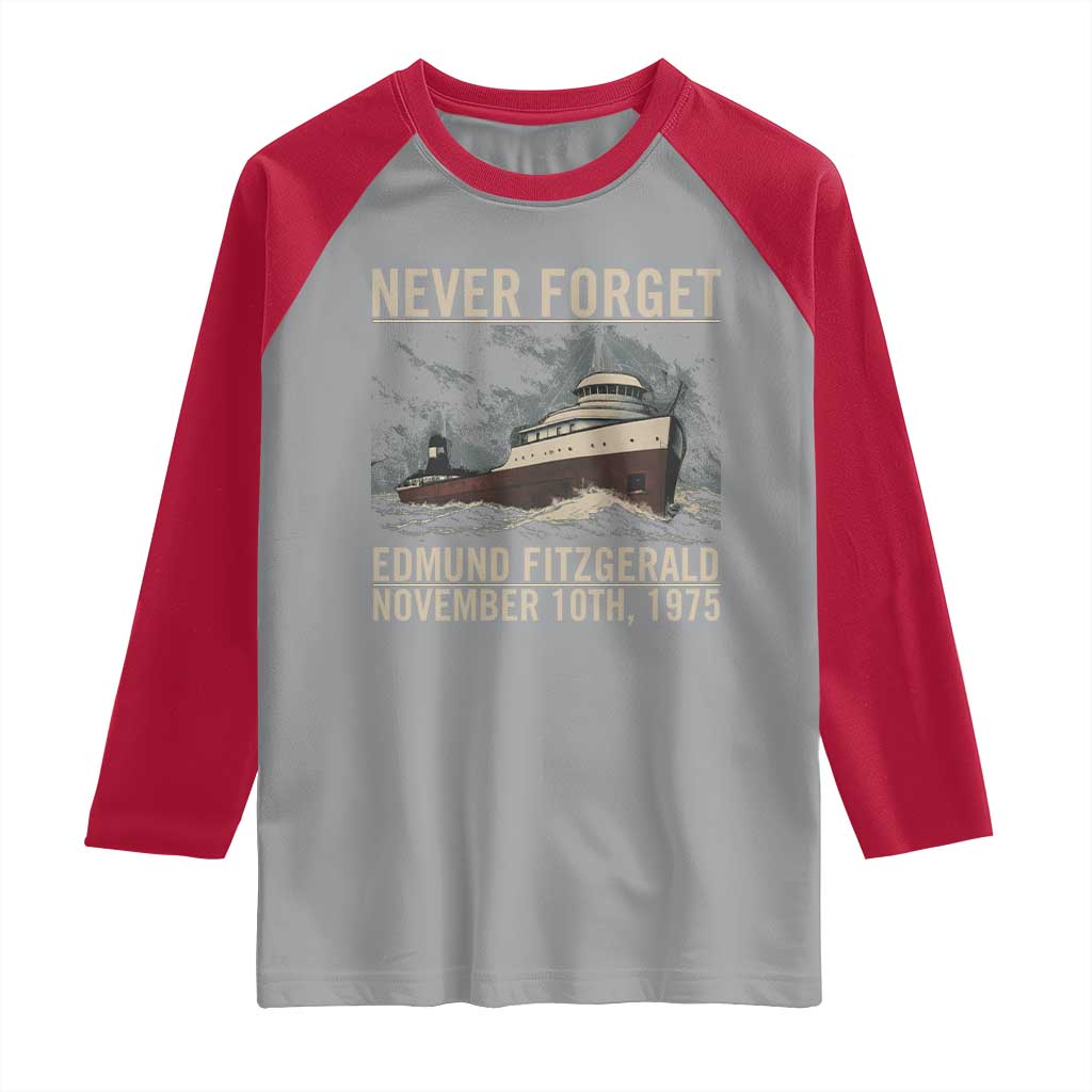 Never Forget Edmund Fitzgerald Tribute Raglan Shirt November 10 1975 Shipwreck Memorial - Wonder Print Shop