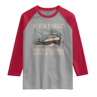Never Forget Edmund Fitzgerald Tribute Raglan Shirt November 10 1975 Shipwreck Memorial - Wonder Print Shop
