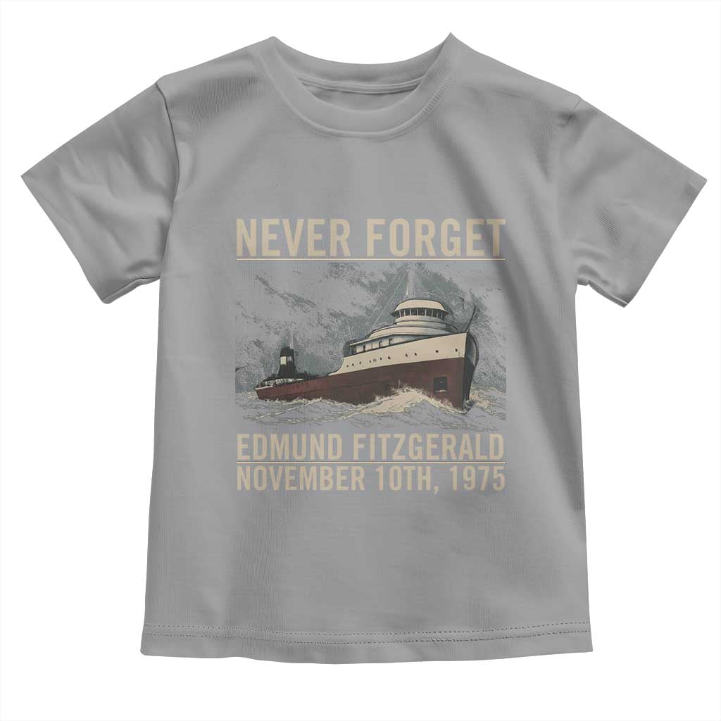 Never Forget Edmund Fitzgerald Tribute Toddler T Shirt November 10 1975 Shipwreck Memorial - Wonder Print Shop