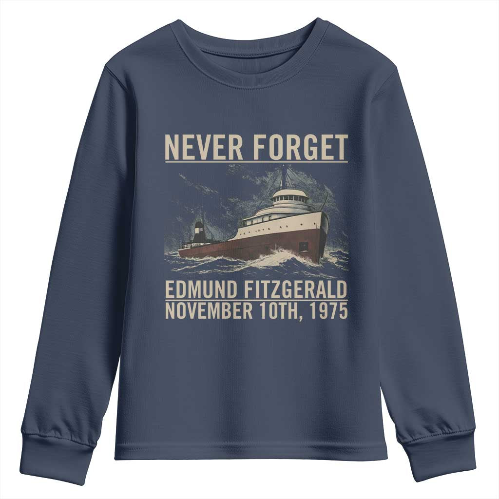 Never Forget Edmund Fitzgerald Tribute Youth Sweatshirt November 10 1975 Shipwreck Memorial - Wonder Print Shop