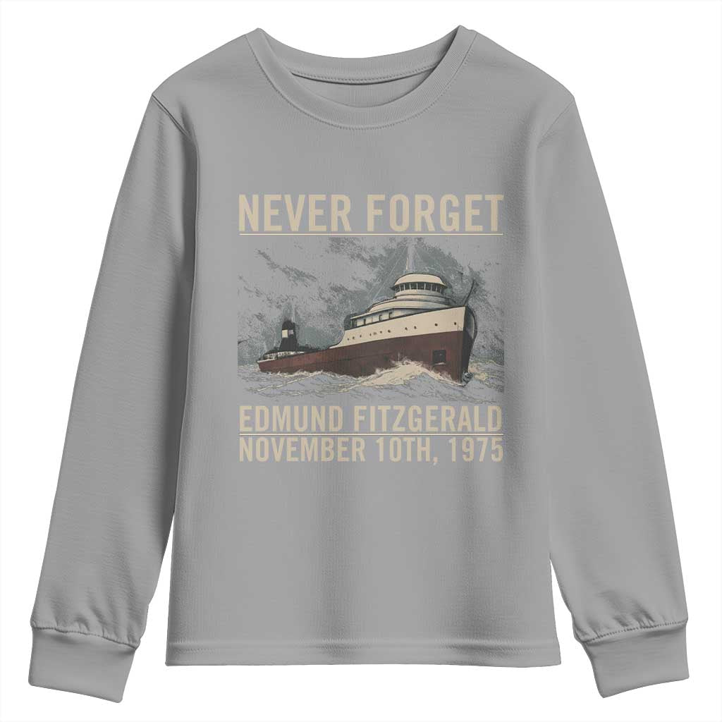 Never Forget Edmund Fitzgerald Tribute Youth Sweatshirt November 10 1975 Shipwreck Memorial - Wonder Print Shop