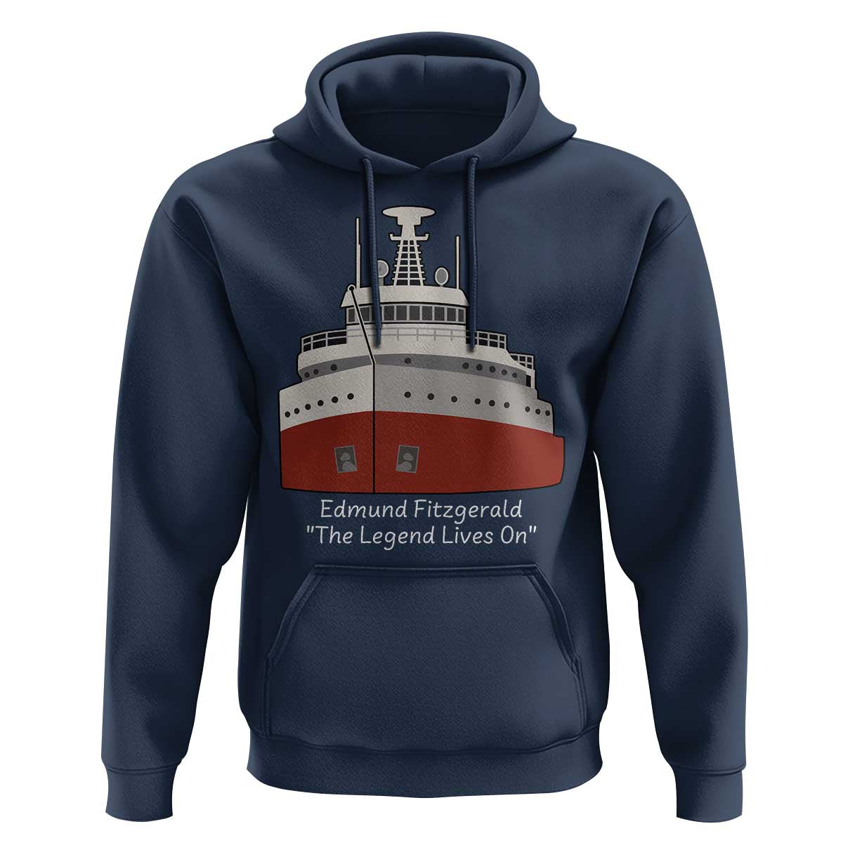 Edmund Fitzgerald Tribute Hoodie The Legend Lives On Great Lakes Freighter Memorial - Wonder Print Shop