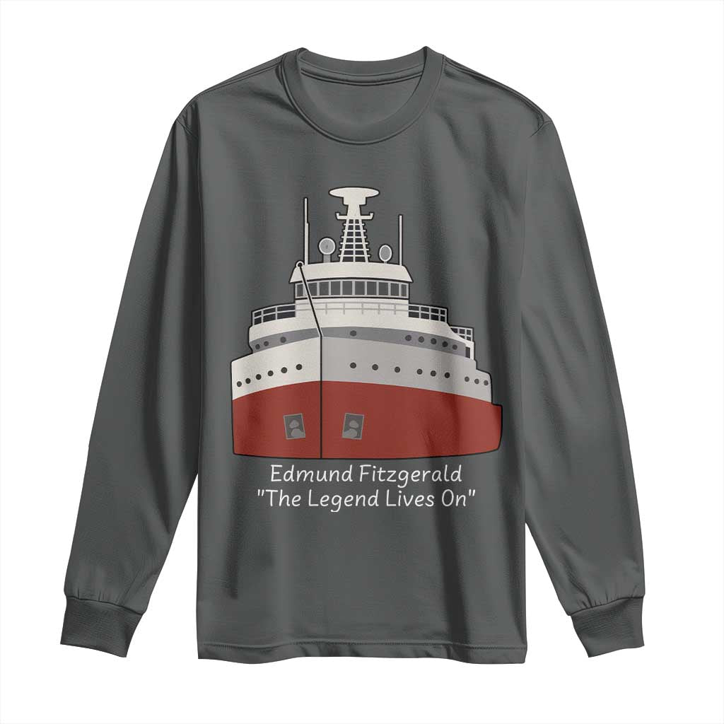 Edmund Fitzgerald Tribute Long Sleeve Shirt The Legend Lives On Great Lakes Freighter Memorial - Wonder Print Shop