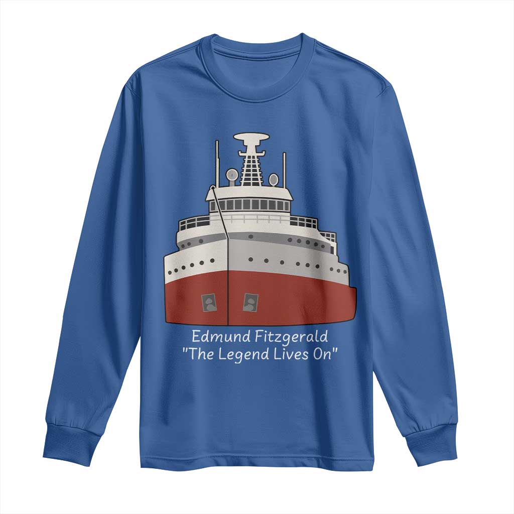 Edmund Fitzgerald Tribute Long Sleeve Shirt The Legend Lives On Great Lakes Freighter Memorial - Wonder Print Shop