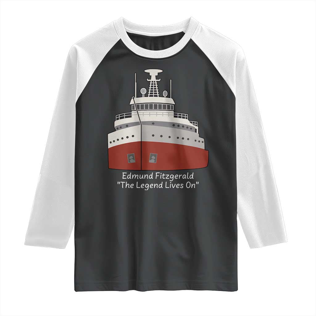 Edmund Fitzgerald Tribute Raglan Shirt The Legend Lives On Great Lakes Freighter Memorial - Wonder Print Shop