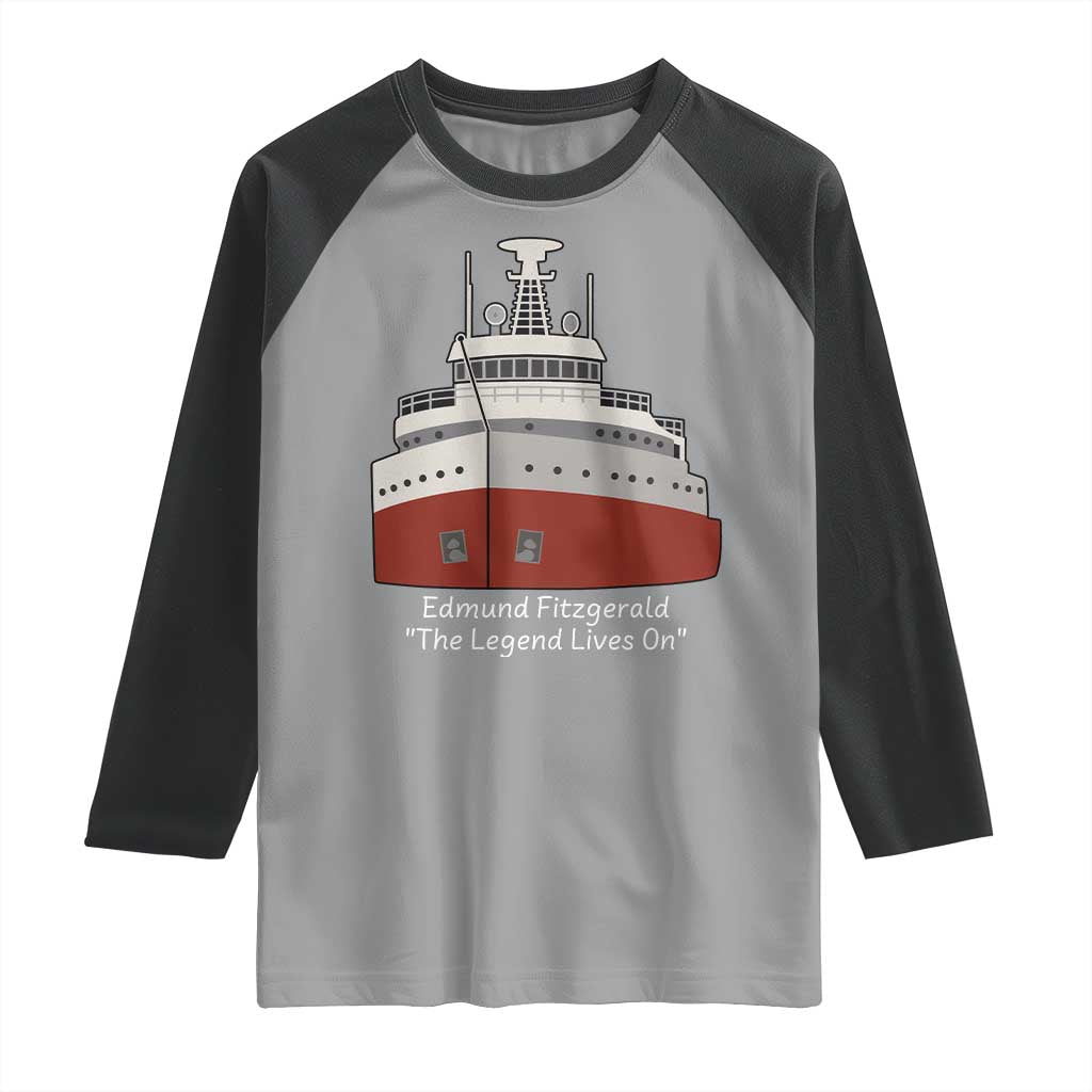 Edmund Fitzgerald Tribute Raglan Shirt The Legend Lives On Great Lakes Freighter Memorial - Wonder Print Shop