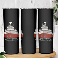 Edmund Fitzgerald Tribute Skinny Tumbler The Legend Lives On Great Lakes Freighter Memorial - Wonder Print Shop