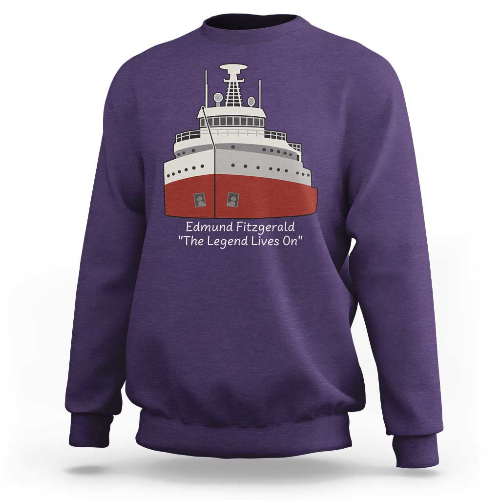 Edmund Fitzgerald Tribute Sweatshirt The Legend Lives On Great Lakes Freighter Memorial - Wonder Print Shop