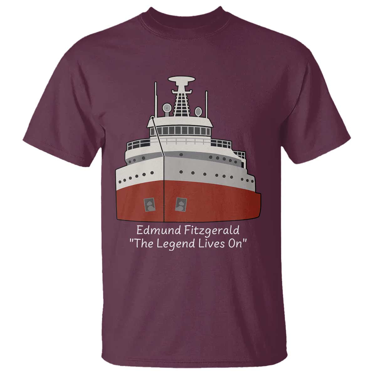 Edmund Fitzgerald Tribute T Shirt The Legend Lives On Great Lakes Freighter Memorial - Wonder Print Shop