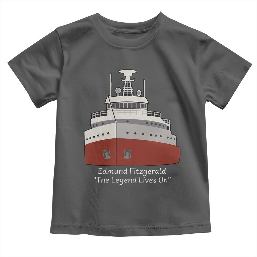 Edmund Fitzgerald Tribute Toddler T Shirt The Legend Lives On Great Lakes Freighter Memorial - Wonder Print Shop