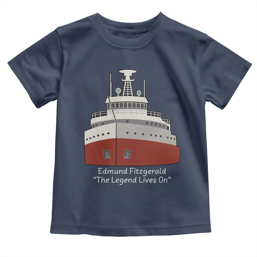 Edmund Fitzgerald Tribute Toddler T Shirt The Legend Lives On Great Lakes Freighter Memorial - Wonder Print Shop