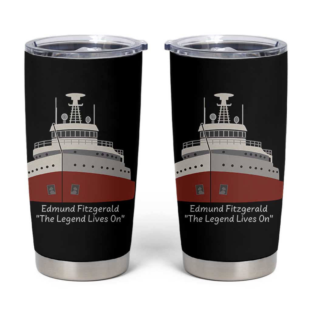 Edmund Fitzgerald Tribute Tumbler Cup The Legend Lives On Great Lakes Freighter Memorial - Wonder Print Shop
