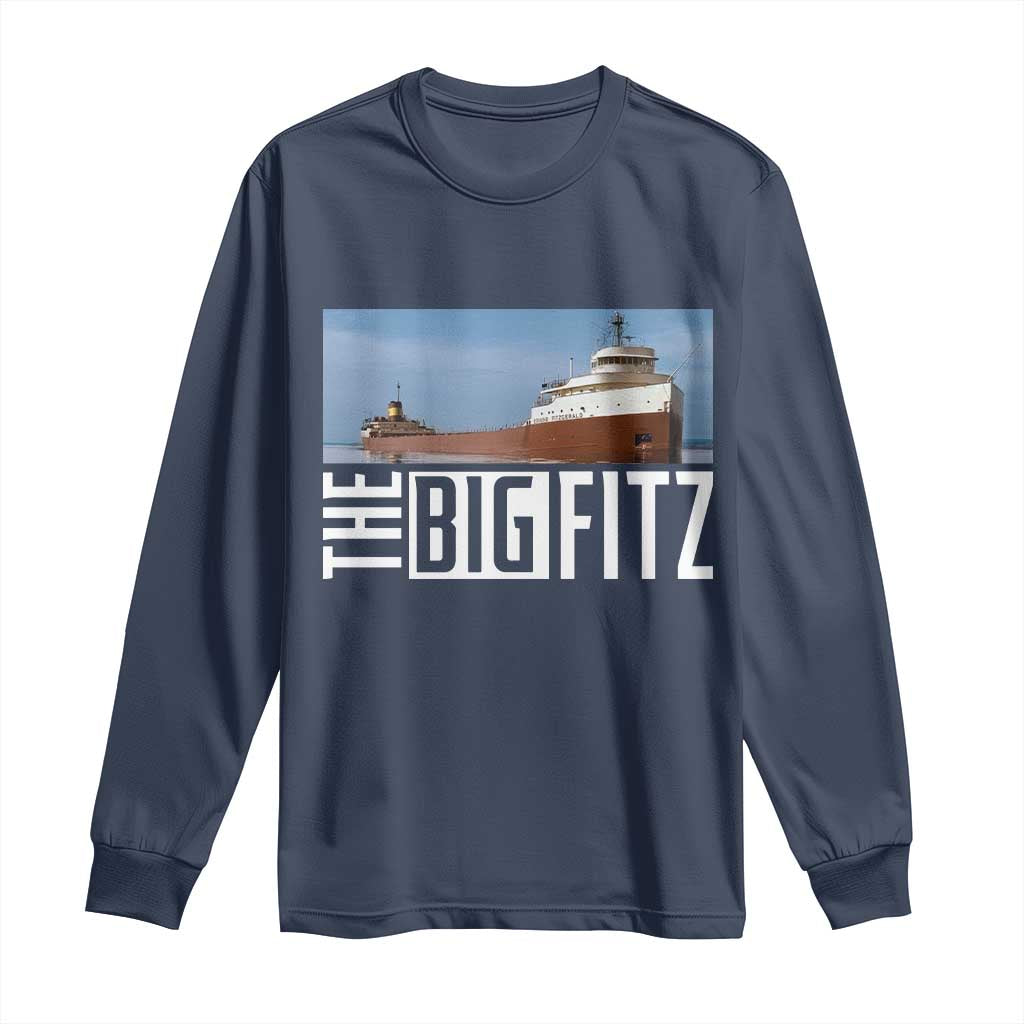 The Big Fitz Tribute Long Sleeve Shirt SS Edmund Fitzgerald Freighter Design for Great Lakes History - Wonder Print Shop