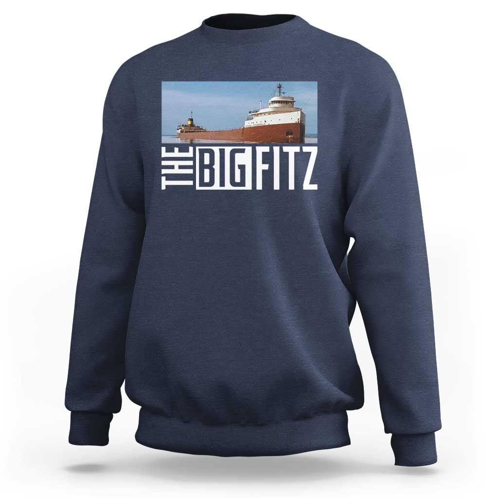 The Big Fitz Tribute Sweatshirt SS Edmund Fitzgerald Freighter Design for Great Lakes History - Wonder Print Shop