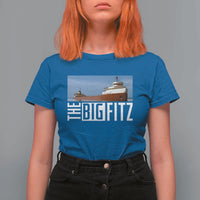 The Big Fitz Tribute T Shirt For Women SS Edmund Fitzgerald Freighter Design for Great Lakes History - Wonder Print Shop