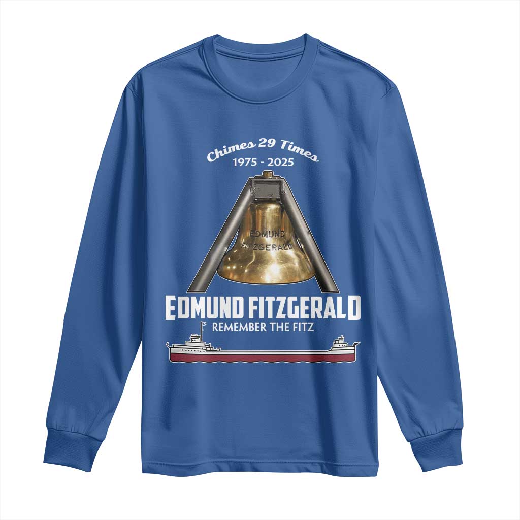 Edmund Fitzgerald 50th Anniversary Tribute Long Sleeve Shirt Chimes 29 Times 1975 2025 Memorial - Wonder Print Shop