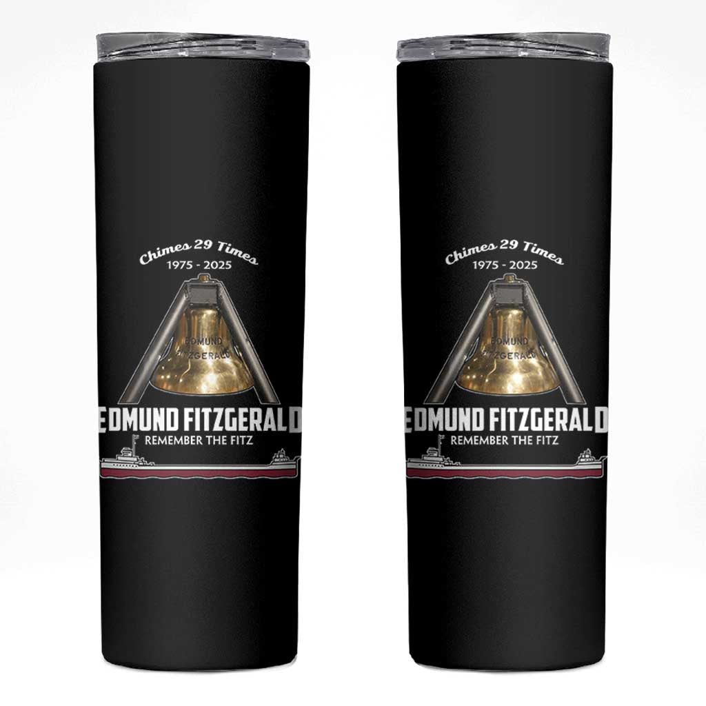 Edmund Fitzgerald 50th Anniversary Tribute Skinny Tumbler Chimes 29 Times 1975 2025 Memorial - Wonder Print Shop