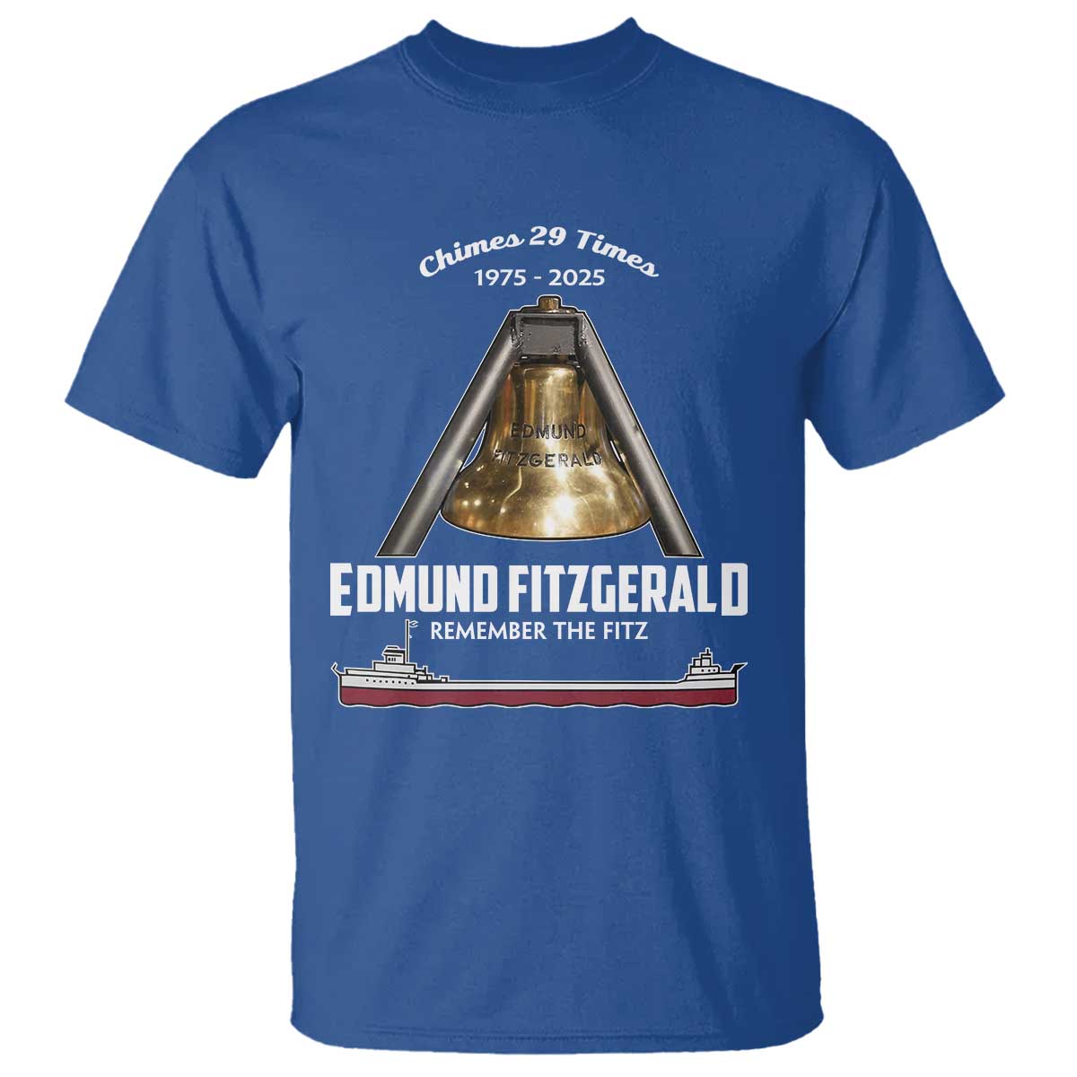 Edmund Fitzgerald 50th Anniversary Tribute T Shirt Chimes 29 Times 1975 2025 Memorial - Wonder Print Shop