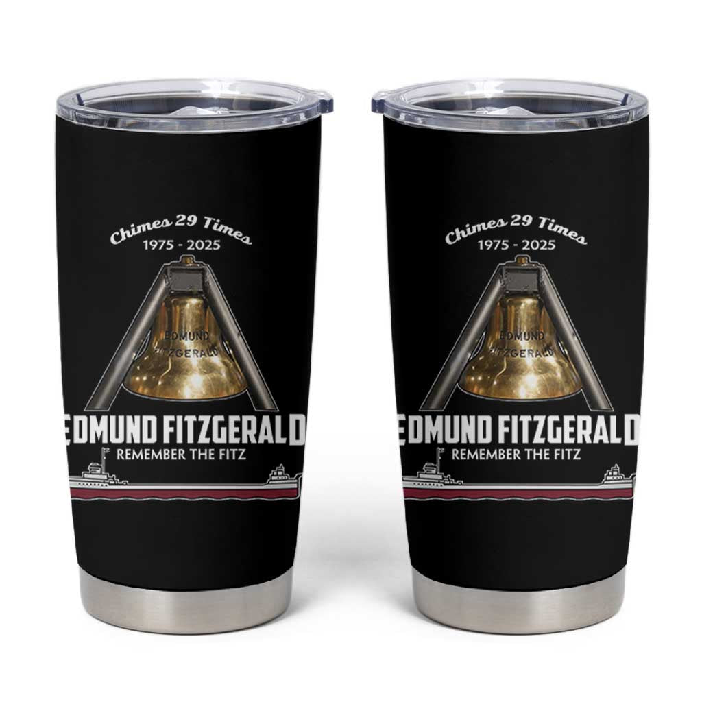 Edmund Fitzgerald 50th Anniversary Tribute Tumbler Cup Chimes 29 Times 1975 2025 Memorial - Wonder Print Shop