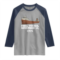 SS Edmund Fitzgerald Final Voyage Tribute Raglan Shirt November 10 1975 Lake Superior Memorial - Wonder Print Shop