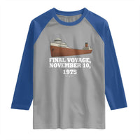 SS Edmund Fitzgerald Final Voyage Tribute Raglan Shirt November 10 1975 Lake Superior Memorial - Wonder Print Shop