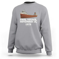 SS Edmund Fitzgerald Final Voyage Tribute Sweatshirt November 10 1975 Lake Superior Memorial - Wonder Print Shop