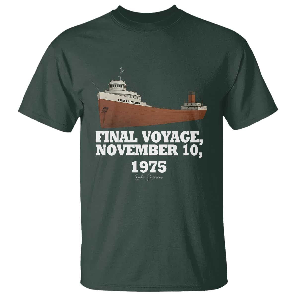 SS Edmund Fitzgerald Final Voyage Tribute T Shirt November 10 1975 Lake Superior Memorial - Wonder Print Shop