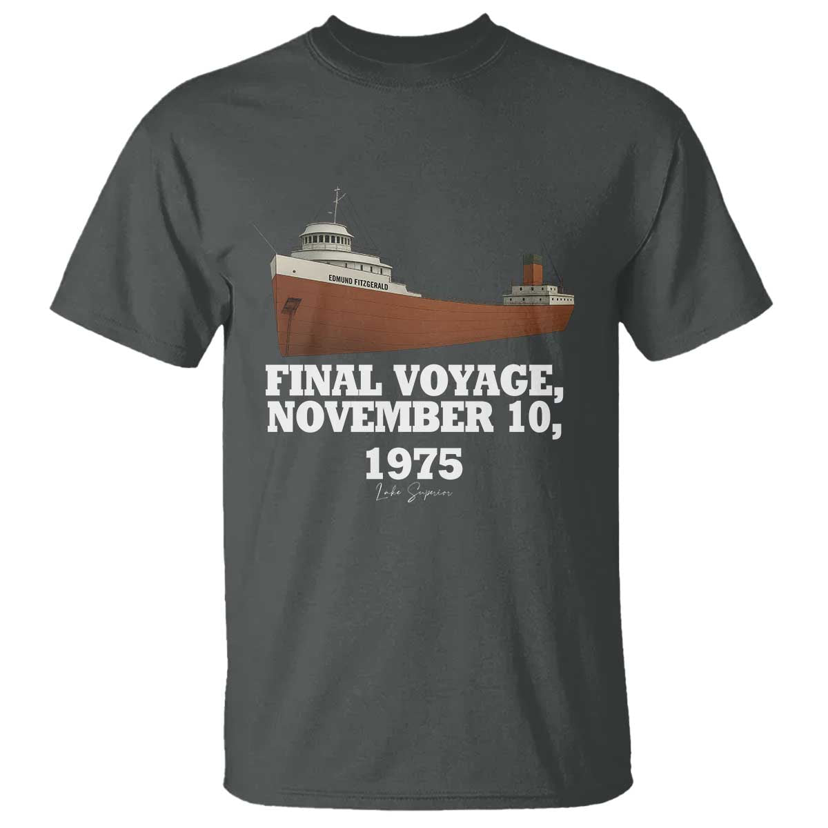 SS Edmund Fitzgerald Final Voyage Tribute T Shirt November 10 1975 Lake Superior Memorial - Wonder Print Shop