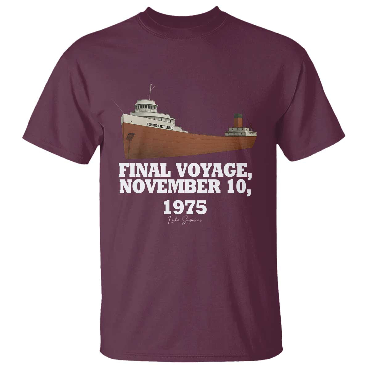 SS Edmund Fitzgerald Final Voyage Tribute T Shirt November 10 1975 Lake Superior Memorial - Wonder Print Shop