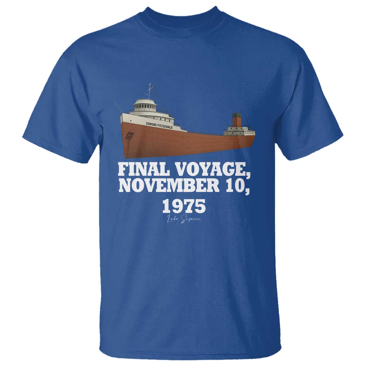 SS Edmund Fitzgerald Final Voyage Tribute T Shirt November 10 1975 Lake Superior Memorial - Wonder Print Shop