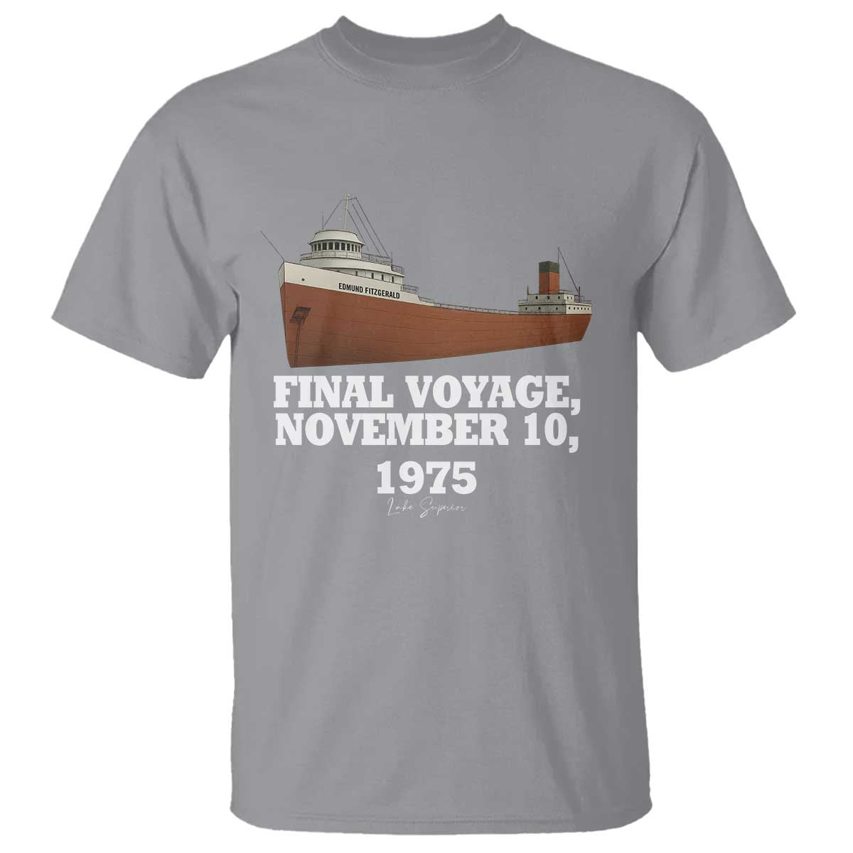 SS Edmund Fitzgerald Final Voyage Tribute T Shirt November 10 1975 Lake Superior Memorial - Wonder Print Shop
