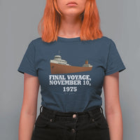 SS Edmund Fitzgerald Final Voyage Tribute T Shirt For Women November 10 1975 Lake Superior Memorial - Wonder Print Shop