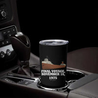 SS Edmund Fitzgerald Final Voyage Tribute Tumbler Cup November 10 1975 Lake Superior Memorial - Wonder Print Shop