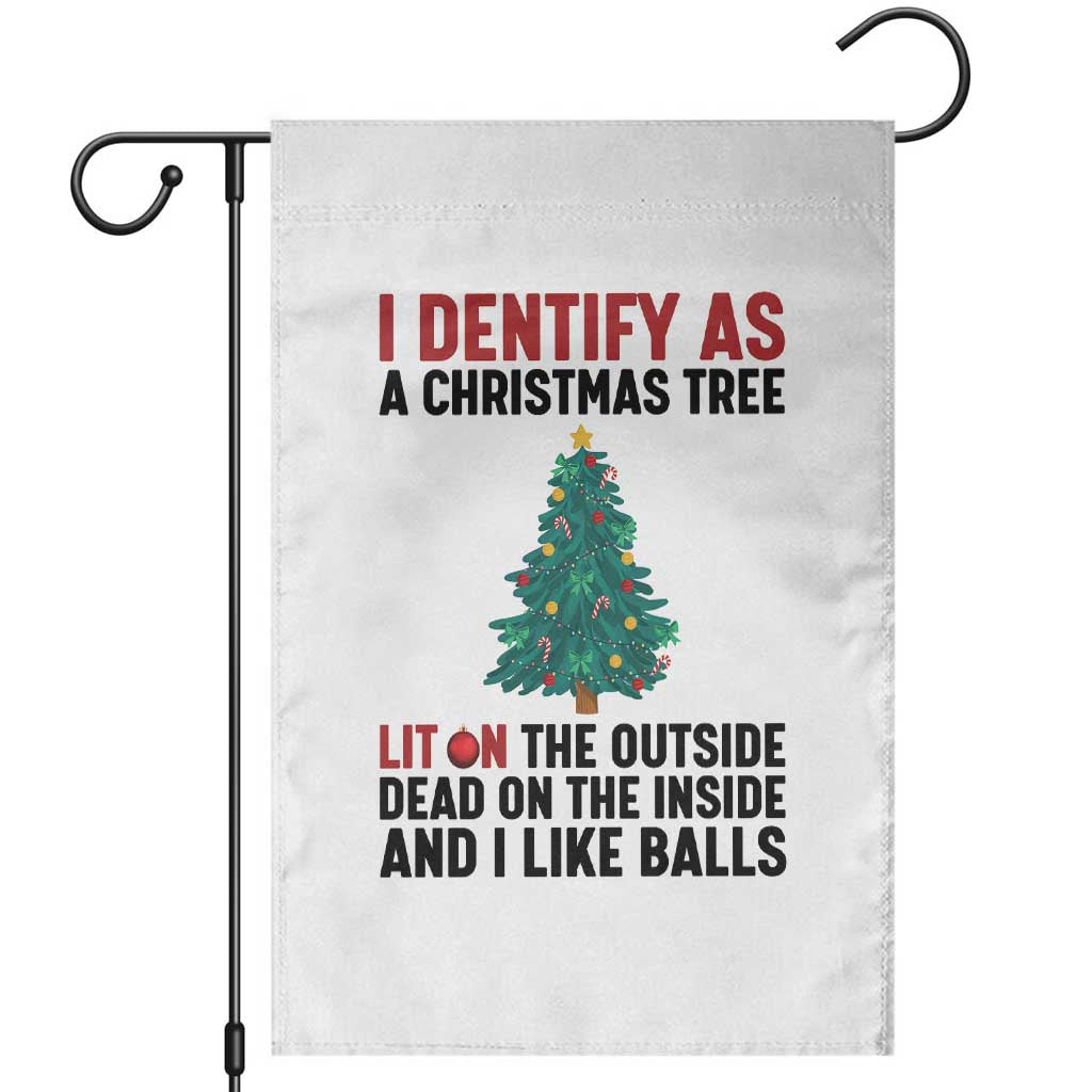 I Identify as a Christmas Tree Garden Flag Funny Lit and Dead Inside Holiday Humor - Wonder Print Shop