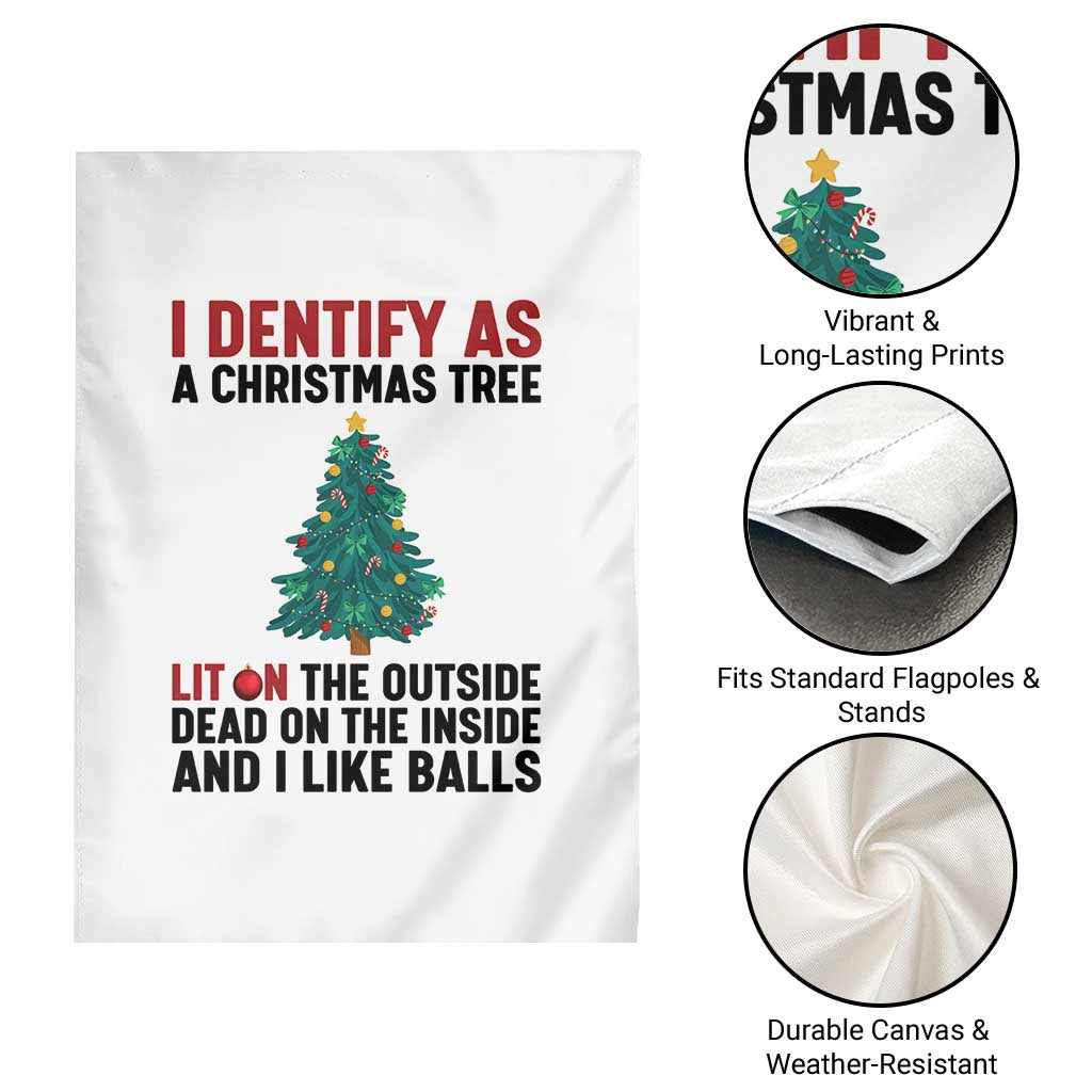 I Identify as a Christmas Tree Garden Flag Funny Lit and Dead Inside Holiday Humor - Wonder Print Shop