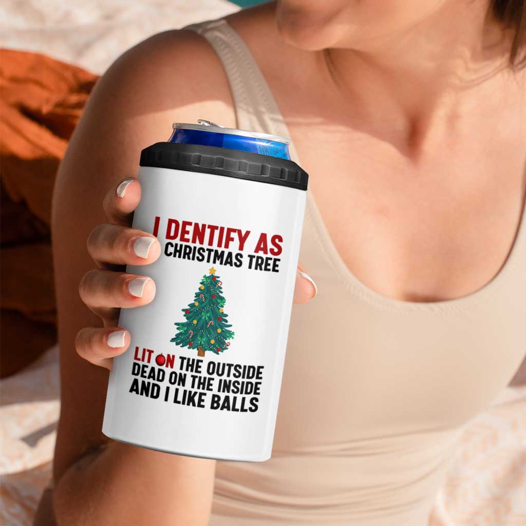 I Identify as a Christmas Tree 4 in 1 Can Cooler Tumbler Funny Lit and Dead Inside Holiday Humor - Wonder Print Shop