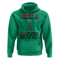 I Identify as a Christmas Tree Hoodie Funny Lit and Dead Inside Holiday Humor - Wonder Print Shop