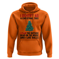 I Identify as a Christmas Tree Hoodie Funny Lit and Dead Inside Holiday Humor - Wonder Print Shop