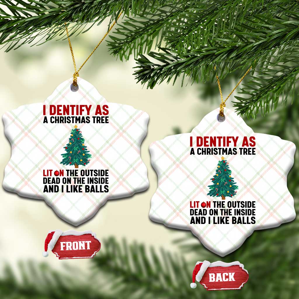 I Identify as a Christmas Tree Ceramic Ornament Funny Lit and Dead Inside Holiday Humor - Wonder Print Shop