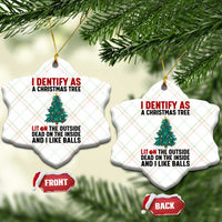 I Identify as a Christmas Tree Ceramic Ornament Funny Lit and Dead Inside Holiday Humor - Wonder Print Shop
